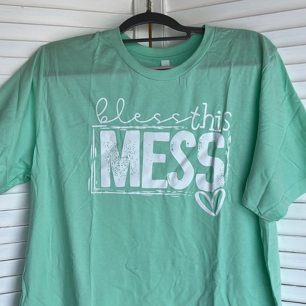 Bless this Mess T Shirt